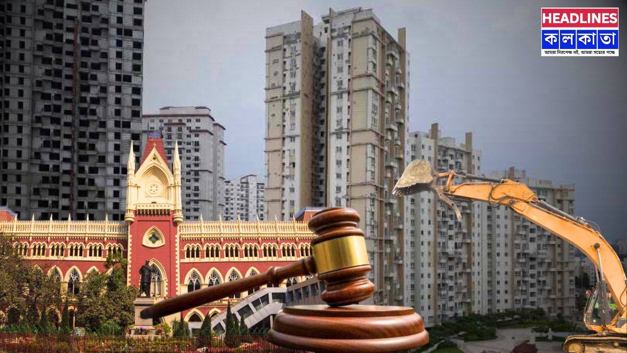 নিউ টাউনে ১৬০টি ফ্ল্যাট ভেঙে ফেলার নির্দেশ হাইকোর্টের, আতঙ্কে বাসিন্দারা 